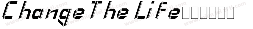 Change The Life字体转换